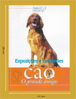 Portugal 1998 Guia Pedagógico Dos Animais De Estimação Cão O Grande Amigo Exposições E Campeões N.º 16 Dogs - Vita Quotidiana