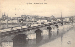 FRANCE - 41 - BLOIS - Le Pont Sur La Loire -  Carte Postale Ancienne - Blois