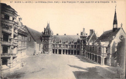 FRANCE - 41 - BLOIS - Le Château - Aile François 1er - Aile Louis XII Et La Chapelle - R D -  Carte Postale Ancienne - Blois