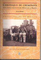 Chronique De Cheminots, De Gilles HENRY, Famille Militante De L'ouest, 126 Pages, Témoignages Et Récits, 2002 - Railway & Tramway