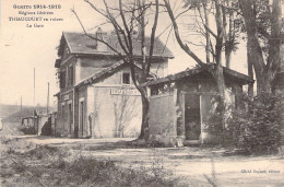 FRANCE - 54 - THIAUCOURT En Ruines - La Gare - 1914 1918 - Carte Postale Ancienne - Autres & Non Classés