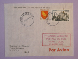 BS17  FRANCE  BELLE LETTRE 1957 1ER VOL  PARIS LILLE  + AFFR. PLAISANT++ ++ - First Flight Covers