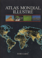 Atlas Mondial Illustré De Collectif (1994) - Cartes/Atlas