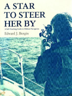 A Star To Steer Her De Edward J. Bergin (1994) - Bateau