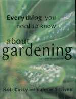 Everything You Need To Know About Gardening But Were Afraid To Ask De Rob Cassy (2002) - Garden