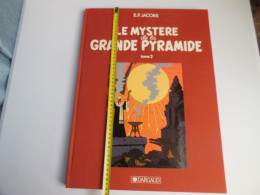 BD BLAKE ET MORTIMER LE MYSTERE DE LA GRANDE PYRAMIDE T2 Numéroté 157/2500, E.P JACOBS......................N5..10.2023 - Blake & Mortimer