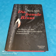 Necla Kelek - Die Fremde Braut - Biografie & Memorie