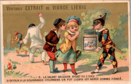 Chromo Liebig Série Française N°119 Mariage De Colombine 5) Le Galant Arlequin Ayant Eu L'idée D'Offrir à La Gourmande.. - Liebig