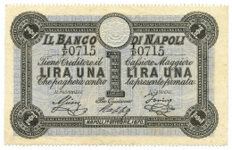 1 LIRA BANCO DI NAPOLI FEDE DI CREDITO 5° TIPO 01/10/1870 SUP+ - Altri & Non Classificati