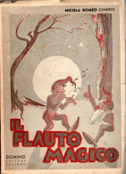 88 - Il Flauto Magico E Altre Fiabe E Racconti, Ed. Domino Palermo 1947 - Alte Bücher