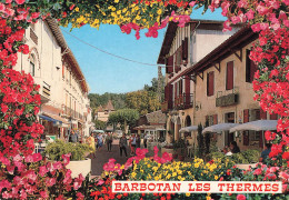 BARBOTAN LES THERMES - RUE PIETONNE - Barbotan