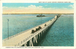 CPA West End Of Candy Bridge Crossing Tampa Bay-Connecting Hillsborough And Pinellas Counties      L2242 - Tampa