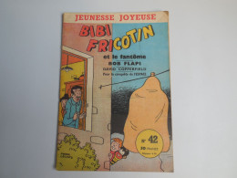 BD BIBI FRICOTIN ET LE FANTÔME (3ème Série Jeunesse Joyeuse) N°42............N5 - Bibi Fricotin