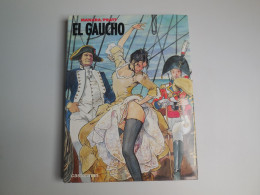 EO COULEURS BD PRATT HUGO / MANARA EL GAUCHO................N5.3.5.000 - Pratt