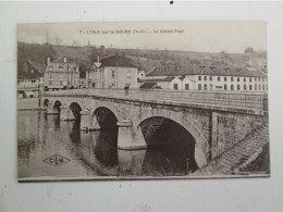 ISLE SUR LE DOUBS Le Grand  Pont - Isle Sur Le Doubs