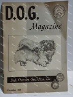 D.O.G. Magazine. Dog Owners Guardian, Inc. December 1969. - Autres & Non Classés