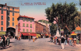 Hyeres  - Place Clemenceau Et Vieille Porte   - CPA °J - Hyeres