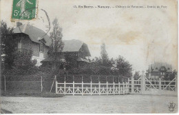 Carte Postale - CPA Dpt N°18 CHER - Ecrite - NANCAY - En Berry - Château De Varennes - Entrée Du Parc. - Nançay