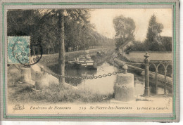 CPA (77) SAINT-PIERRE-les-NEMOURS - Mots Clés: Canal Du Loing, Chemin De Halage, écluse, Péniche, En 1907 - Saint Pierre Les Nemours