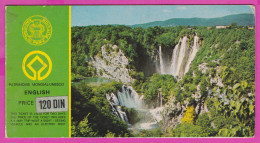 291881 / Croatia Plitvice Lakes Nat Park Price Ticket Includes A-1 Way Trip With A Sight Seeing Vehicle An Electric Boat - Europe