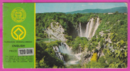 291881 / Croatia Plitvice Lakes Nat Park Price Ticket Includes A-1 Way Trip With A Sight Seeing Vehicle An Electric Boat - Europa