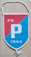 FK P 1944  Football Club Football Fussball Futebol Soccer Calcio  PENNANT ZS 1 KUT - Uniformes Recordatorios & Misc