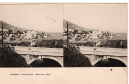 PONT DE LA GARE . VUE STEREO - Monte-Carlo