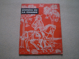 Plaisirs De La Chasse N° 90 1959: Gélinotte, Râle, Bécassine, Faucon, Nuisibles, Buses, Accidents ... Publicités - Chasse/Pêche