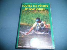 M. ANTOINE G. CORTAY P. GUILLOTTE P. MAITRE J. P. DORON TOUTES LES PECHES EN EAU DOUCE PECHEUR POISSON 220 DESSINS 1996 - Jacht/vissen