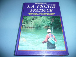 CHRISTIAN PESSEY LA PECHE PARATIQUE PECHEUR POISSON COUP LANCER MOUCHE MATERIEL MER SURFCASTING LEGISLATION 1994 - Jacht/vissen