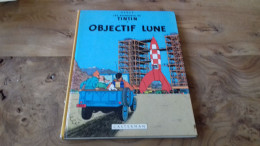 109/ LES AVENTURES DE TINTIN OBJECTIF  LUNE 1966 - Hergé