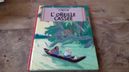 109/ LES AVENTURES DE TINTIN L OREILLE CASSEE 1966 - Hergé