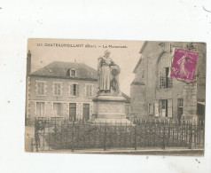 CHATEAUMEILLANT (CHER) 215 LE MONUMENT - Châteaumeillant
