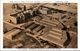 Connecticut Hartford The Fuller Brush Company Main Plant The Largest Household Brush Factory In The World Curteich - Hartford