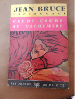 109 //  CACHE CACHE AU CACHEMIRE / JEAN BRUCE - Sin Clasificación