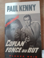 109 //  COPLAN FONCE AU BUT / PAUL KENNY - Fleuve Noir