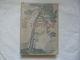 LE TRIPTYQUE - Poèmes De La Côte D'Argent : Ouvrage Couronné Par L'Académie Française - Dessins De Suzanne LABATUT 1934 - Autores Franceses