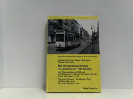 Die Strassenbahnlinien Im Westlichen Teil Berlins Teil 1 : Linien 1 - 54 - Transport