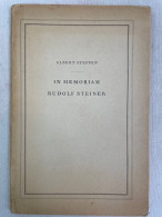 In Memoriam Rudolf Steiner. - Filosofía