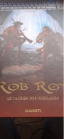 ROB ROY Le Vaurien Des Highlands GIHEF TOLLET Kamitii 2023 - Eerste Druk