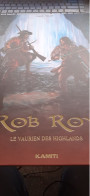 ROB ROY Le Vaurien Des Highlands GIHEF TOLLET Kamitii 2023 - Prime Copie