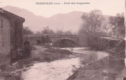 Brignoles -  Pont Des Augustins  -  CPA °J - Brignoles