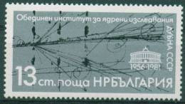 3024 Bulgaria 1981 Sciences >  Energies > Atom >25 Years The Joint Institute For Nuclear Research, Dubna (USSR) ** MNH - Atome