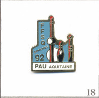 Pin's Bowling Et Quilles / FFSQ (Fédération Française Bowling & Sports De Quilles) - Congrès 1992 à Pau (64). T941-18 - Bowling