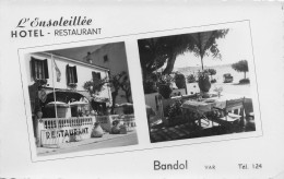 Bandol -  Hotel Restaurant "L'ensoleillee "   - CPSM  °J - Bandol