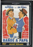 LA BANDE A PAPA    Avec Louis DE FUNES Et Fernand RAYNAUD    RENE CHATEAU  C42 - Classiques