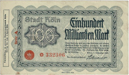 BILLET 100 MILLIARDS MARK EINHUNDERT MILLIARDEN MARK STADT KOLN 1923 - 100 Mrd. Mark