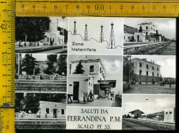 Matera Ferrandina P. M.  Scalo FF. SS. - Matera