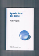 Matemagicas Ignacio Soret Los Santos Biblioteca Desafios Matematicos - Sonstige & Ohne Zuordnung