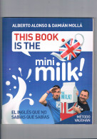 This Book Is The Mini Milk Metodo Vaughan 2014 - Autres & Non Classés